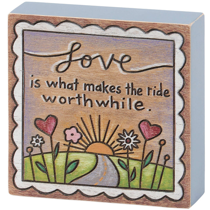 Primitives by Kathy - Love Worthwhile Block Sign